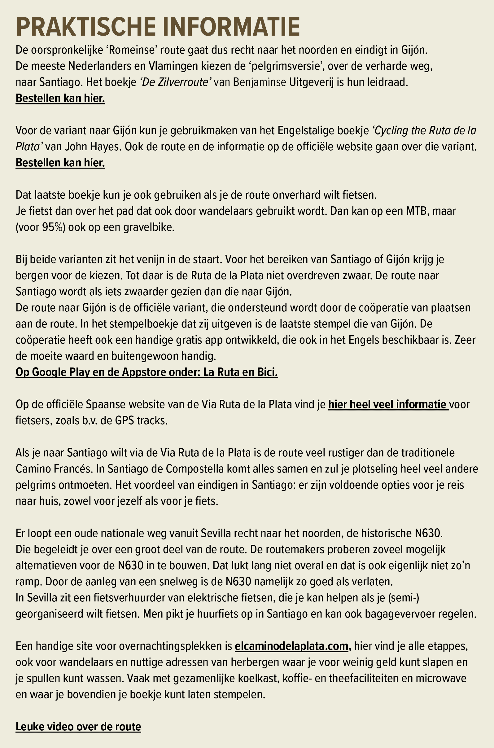 Praktische informatie De oorspronkelijke ‘Romeinse’ route gaat dus recht naar het noorden en eindigt in Gij n. De mee...